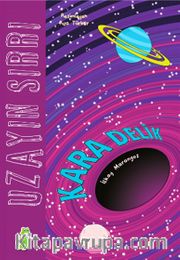 Uzayın Sırrı / Kara Delik