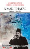 Amak-ı Hayal & Hayalin Derinlikleri (Çevriyazı ve Sadeleştirme Birarada)