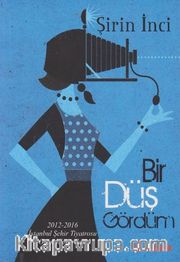 Bir Düş Gördüm