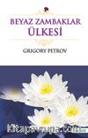 Beyaz Zambaklar Ülkesi