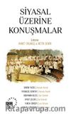 Siyasal Üzerine Konuşmalar