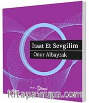 İtaat Et Sevgilim