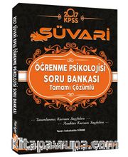 2017 Süvari KPSS Eğitim Bilimleri Öğrenme Psikolojisi Tamamı Çözümlü Soru Bankası 