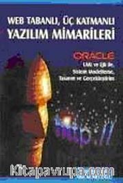 Web Tabanlı, Üç Katmanlı Yazılım Mimarileri