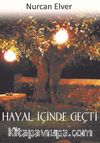 Hayal İçinde Geçti 