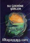 Su Üzerine Şiirler