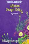 Gökten Uzaylı Düştü