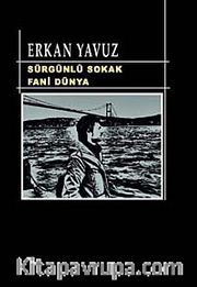 Sürgünlü Sokak Fani Dünya