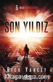 Son Yıldız / 5. Dalga Üçüncü Kitap