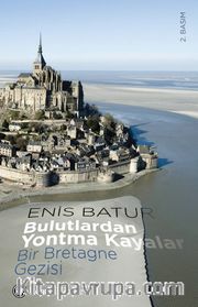 Bulutlardan Yontma Kayalar