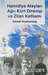 Hamidiyer Alayları Ağrı Kürt Direnişi ve Zilan Katliamı