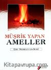 Müşrik Yapan Ameller (cep boy)