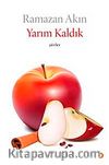 Yarım Kaldık