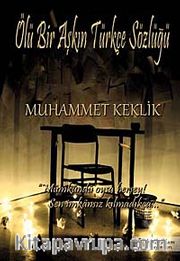 Ölü Bir Aşkın Türkçe Sözlüğü