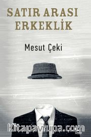 Satır Arası Erkeklik