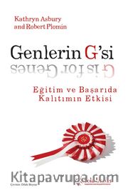 Genlerin G’si <br /> Eğitim ve Başarıda Kalıtımın Etkisi