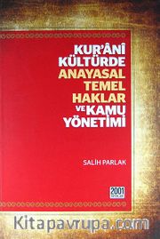 Kur'ani Kültürde Anayasal Temel Haklar ve Kamu Yönetimi 1-2 (İki Kitap)