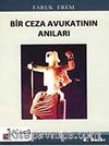 Bir Ceza Avukatının Anıları