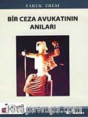 Bir Ceza Avukatının Anıları
