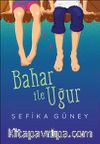 Bahar ile Uğur