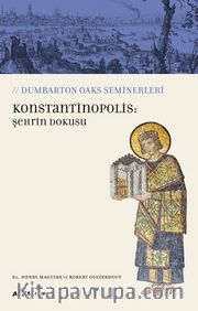 Konstantinopolis: Şehrin Dokusu