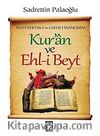 Alevi Bektaşi ve Caferi İnancında Kur'an ve Ehl-i Beyt
