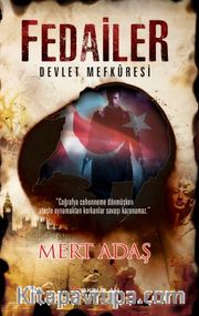 Fedailer <br /> Devlet Mefkuresi