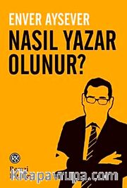 Nasıl Yazar Olunur?