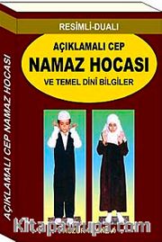 Açıklamalı Cep Namaz Hocası ve Temel Dini Bilgiler (Kod:056)