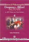 Bütüncül Psikoterapide Davranışçı-Bilişsel 10. BPT Ekim 2011 Ders Notları 4