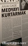 Medyayı Kurtarmak & Kapitalizm, Katılımcı Finans ve Demokrasi