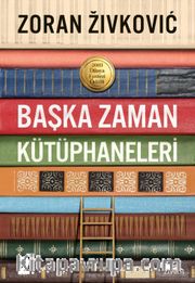 Başka Zaman Kütüphaneleri