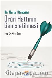 Bir Marka Stratejisi Ürün Hattının Genişletilmesi