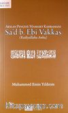 Arslan Pençesi / Hamaset Kahramanı Sa'd b. Ebi Vakkas (r.a.)