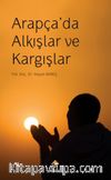 Arapça’da Alkışlar ve Kargışlar