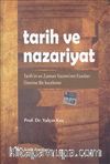 Tarih ve Nazariyat & Tarih'in ve Zaman Yazımı'nın Esasları Üzerine Bir İnceleme