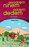 Arkadaşım Ninem Adaşım Dedem