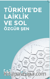 Türkiye'de Laiklik ve Sol