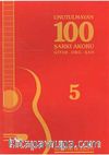 Unutulmayan 100 Şarkı Akoru -5 & Gitar-Org-Şan