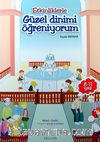 Etkinliklerle Güzel Dinimi Öğreniyorum
