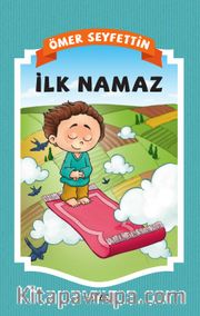 İlk Namaz