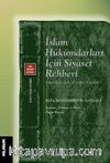 İslam Hükümdarları İçin Siyaset Rehberi & Tahrirü’s-Süluk Fî Tedbiri’l-Müluk