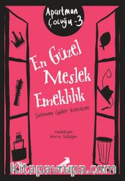 En Güzel Meslek Emeklilik / Apartman Çocuğu 3