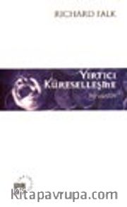 Yırtıcı Küreselleşme / Bir Eleştiri