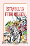 İstanbul'un Fethi Müjdesi
