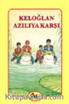 Keloğlan Azılıya Karşı