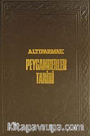 Altıparmak Peygamberler Tarihi