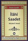İlahi Saadet & Mizanü'l Amel