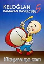 Keloğlan Ramazan Davulcusu