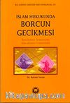 İslam Hukukunda Borcun Gecikmesi